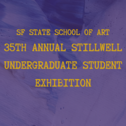 35th Annual Stillwell Undergraduate Student Exhibition