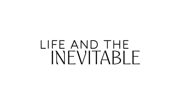 Life And The Inevitable