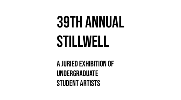 39th annual stillwell exhibition 